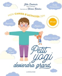 Petit yogi deviendra grand - mon cahier d'activités zen