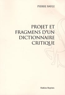 Projet et fragments d'un dictionnaire critique