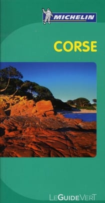 Le guide vert : Corse (édition 2010)