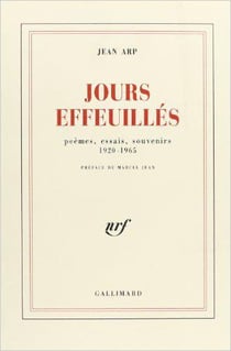 Jours effeuillés : poèmes, essais, souvenirs - 1920-1965