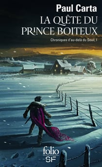 Chroniques d'au-delà du seuil Tome 1 - la quête du prince boiteux