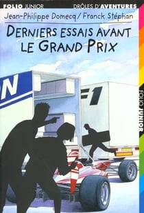 Drôles d'aventures - Derniers essais avant le Grand Prix