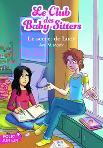 Le Club des Baby-Sitters Tome 3 : le secret de Lucy