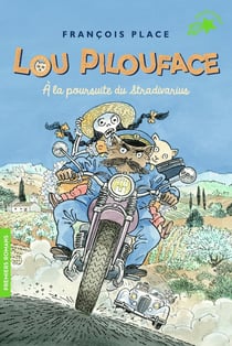 Lou Pilouface Tome 10 : à la poursuite du stradivarius