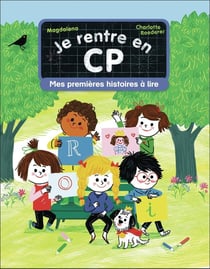 Je rentre en CP : Mes premières histoires à lire