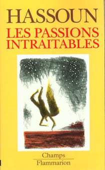Passions intraitables (les)