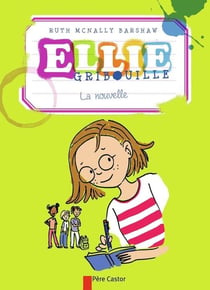 Ellie gribouille - la nouvelle