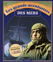 Les grands aventuriers des mers