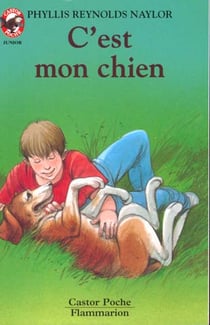 C'est mon chien ! - - histoire d'animaux, des 9/10 ans