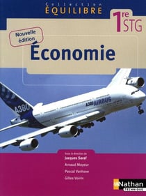 Equilibre - économie - 1ère stg - livre de l'élève (édition 2009)