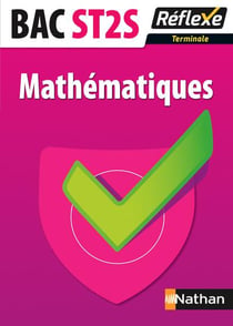 Mémos réflexes Tome 8 : mathématiques - terminale ST2S (édition 2015)