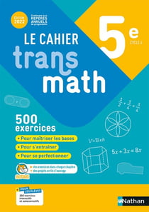 Transmath : Le cahier transmath - 5e - Cahier de l'élève (édition 2022)