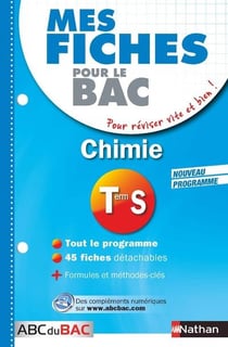 MES FICHES ABC DU BAC Tome 10 : chimie - terminale S