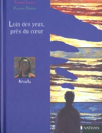 Loin des yeux, pres du coeur