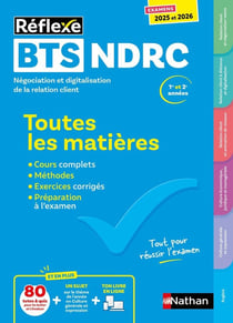 Réflexe : BTS NDRC - Toutes les matières - 1re et 2e années (édition 2025/2026)