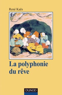 La polyphonie du rêve : L'expérience onirique commune et partagée