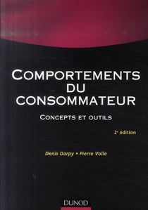 Comportements du consommateur - concepts et outils (2e édition)