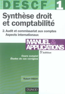 Descf 1 - synthèse droit et comptabilité Tome 2 - audit et commissariat aux comptes