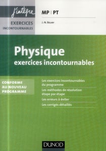 Physique - mp, pt - exercices incontournables (2e édition)