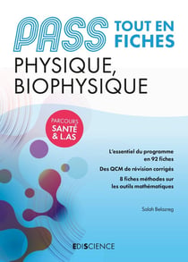 Pass physique et biophysique - tout en fiches
