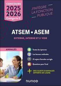 Concours ATSEM/ASEM - Externe, interne, et 3e voie, Catégorie C - Annales corrigées (édition 2025/2026)