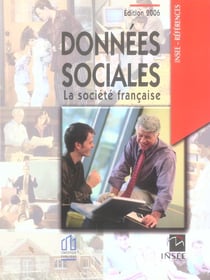 Donnees sociales, la societe francaise (edition 2006)