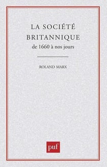 Société britanique 1660 à nos jours