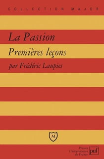 La Passion - premières leçons