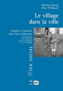 Le village dans la ville - famille et parentalité dans l'Est londonien