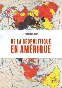 De la géopolitique en Amérique