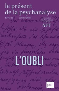 Le Présent de la psychanalyse n.11 : L'oubli
