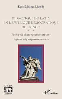Didactique du latin en République démocratique du Congo : Pistes pour un enseignement efficient