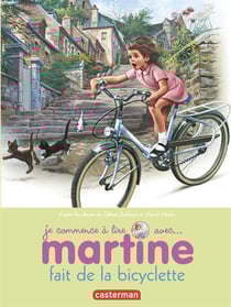 Je Commence À Lire Avec Martine Tome 32 : Martine À Bicyclette