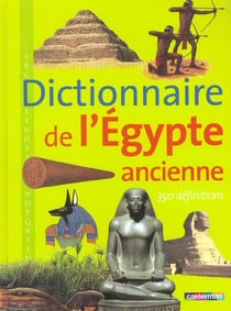 Dictionnaire de l'egypte ancienne