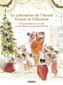 Ernest et Célestine : Le calendrier de l'Avent