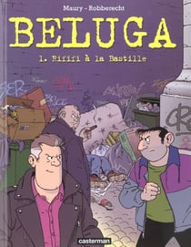 Beluga t1 - rififi a la bastille