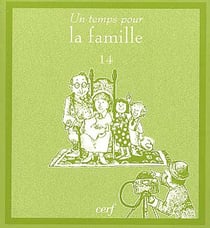 Un temps pour la famille
