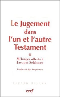 Le jugement dans l'un et l'autre testament Tome 2 - mélanges offerts à Jacques Schlosser