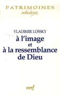 A l'image et à la ressemblance de Dieu