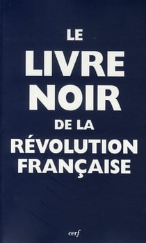 Le livre noir de la Révolution française