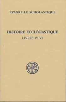 Histoire ecclésiastique - tome 02 Livres IV-VI