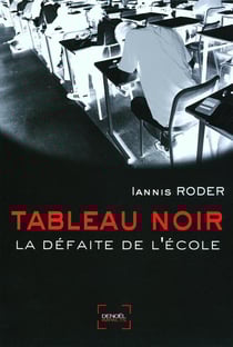 Tableau noir - la défaite de l'école