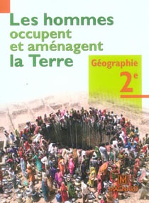 Géographie - 2nde - livre de l'élève (édition 2005) (édition 2005)
