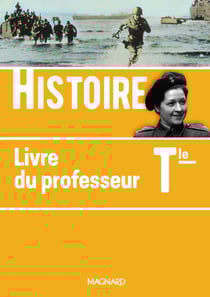 Histoire - terminale - livre du professeur (édition 2020)