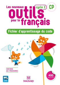 Les nouveaux outils pour le français : CP - fichier d'apprentissage du code (édition 2018)
