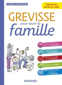 Grevisse langue française : expression écrite et orale pour toute la famille