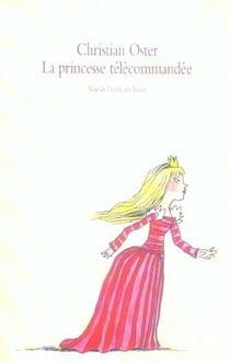 La princesse télécommandée