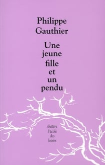 Jeune fille et un pendu (Une)