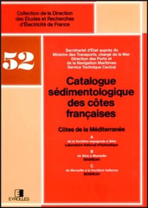 Catalogue sédimentologique des côtes françaises : côtes de la Méditerranée
