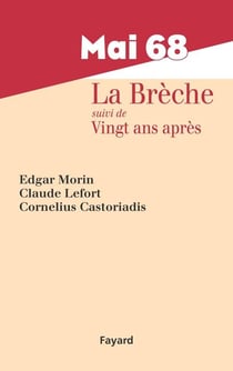 Mai 68, La Brèche
